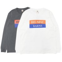 BARNS OUTFITTERS (バーンズアウトフィッターズ) 16/-BARNS OUTFITTERS×BIGMAC L/S T-Shirt (バーンズアウトフィッターズ×ビックマック・ロングスリーブTシャツ)"Pigment Dye" / White(ホワイト)・Charcoal（チャコール）
