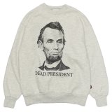Sloppy Supply（スラッピーサプライ）NEO Vintage Sweat Shirt（ネオヴィンテージスウェットシャツ）"DEAD PRESIDENT" / Grey（グレー）