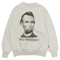 Sloppy Supply(スラッピーサプライ)NEO Vintage Sweat Shirt(ネオヴィンテージスウェットシャツ)"DEAD PRESIDENT" / Grey(グレー)