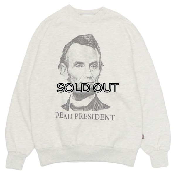 画像1: Sloppy Supply（スラッピーサプライ）NEO Vintage Sweat Shirt（ネオヴィンテージスウェットシャツ）"DEAD PRESIDENT" / Grey（グレー） (1)